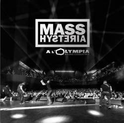 Mass Hysteria : Mass Hysteria à l'Olympia